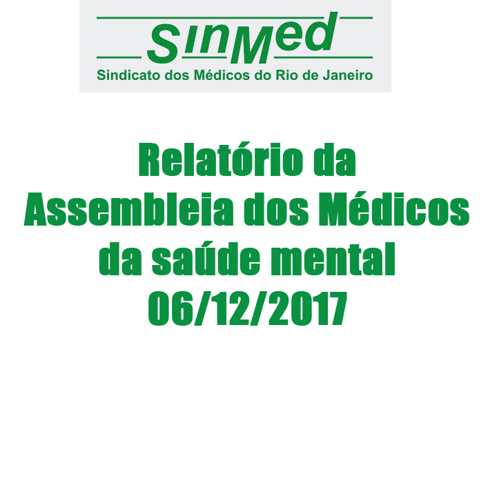 Relatório da Assembleia dos Médicos da Saúde Mental – 06/12/2017⠀⠀⠀⠀⠀⠀⠀⠀⠀⠀⠀⠀⠀⠀⠀⠀⠀⠀⠀⠀⠀⠀⠀⠀⠀⠀⠀⠀⠀⠀⠀⠀⠀⠀⠀⠀⠀⠀⠀⠀⠀⠀⠀⠀⠀⠀⠀⠀⠀⠀⠀⠀⠀⠀⠀⠀⠀⠀⠀⠀⠀⠀⠀⠀⠀