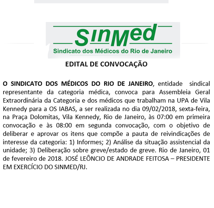 Assembleia dos Médicos da UPA – Vila Kennedy – 09/02 – às 7h