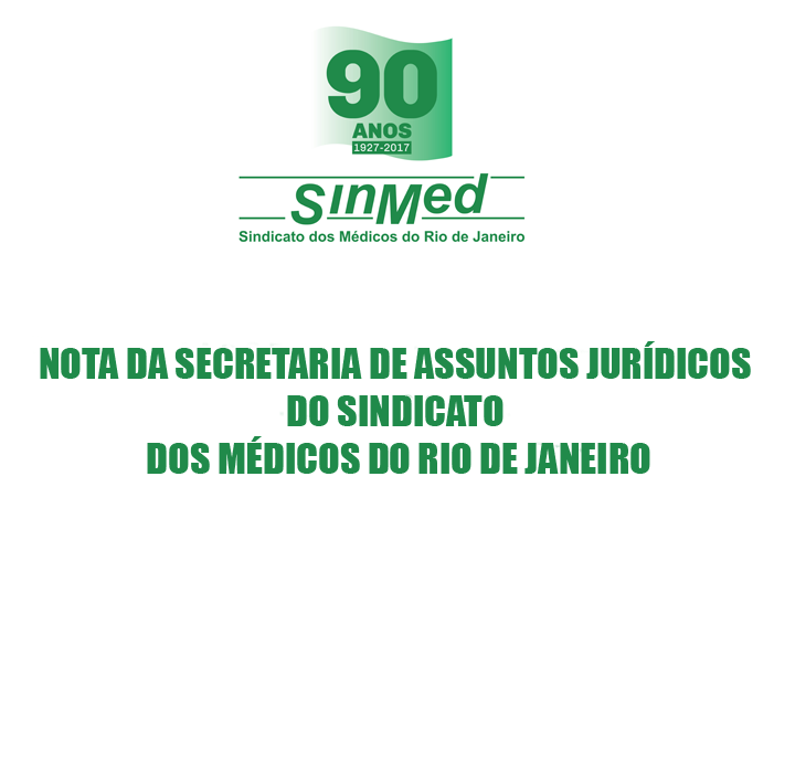 NOTA DA SECRETARIA DE ASSUNTOS JURÍDICOS DO SINDICATO DOS MÉDICOS DO RIO DE JANEIRO⠀⠀⠀⠀⠀⠀⠀⠀⠀⠀⠀⠀⠀⠀⠀⠀⠀⠀⠀⠀⠀⠀⠀⠀⠀⠀⠀⠀⠀⠀⠀⠀⠀⠀⠀⠀⠀⠀⠀⠀