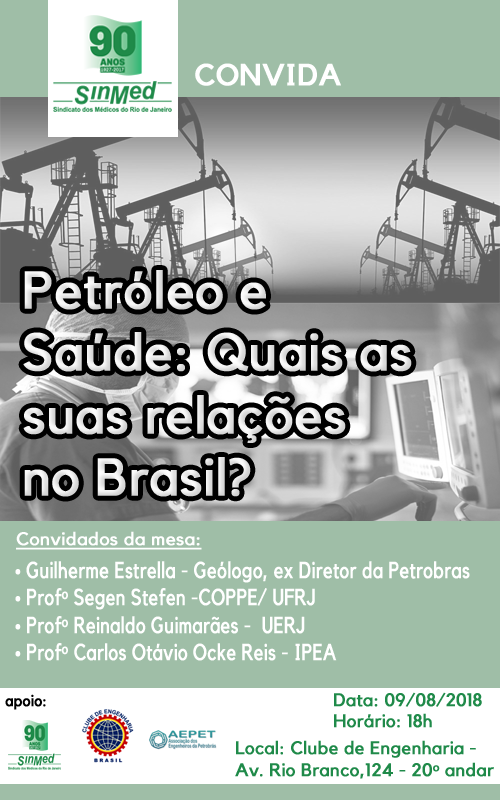 Sindicato dos Médicos e Clube de Engenharia debatem Petróleo e Políticas de Saúde no Brasil