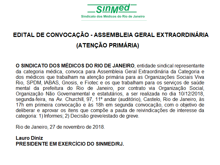 ASSEMBLEIA GERAL EXTRAORDINÁRIA DA CATEGORIA E DOS MÉDICOS QUE TRABALHAM NA ATENÇÃO PRIMÁRIA, DIA 10/12, ÀS 17H, NO AUDITÓRIO DO SINMED RJ.