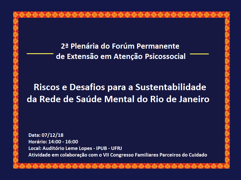O SinMed participará do debate sobre os riscos e desafios para a sustentabilidade da Rede de Saúde Mental do Rio de Janeiro, dia 07/12, às 14h, no IPUB.