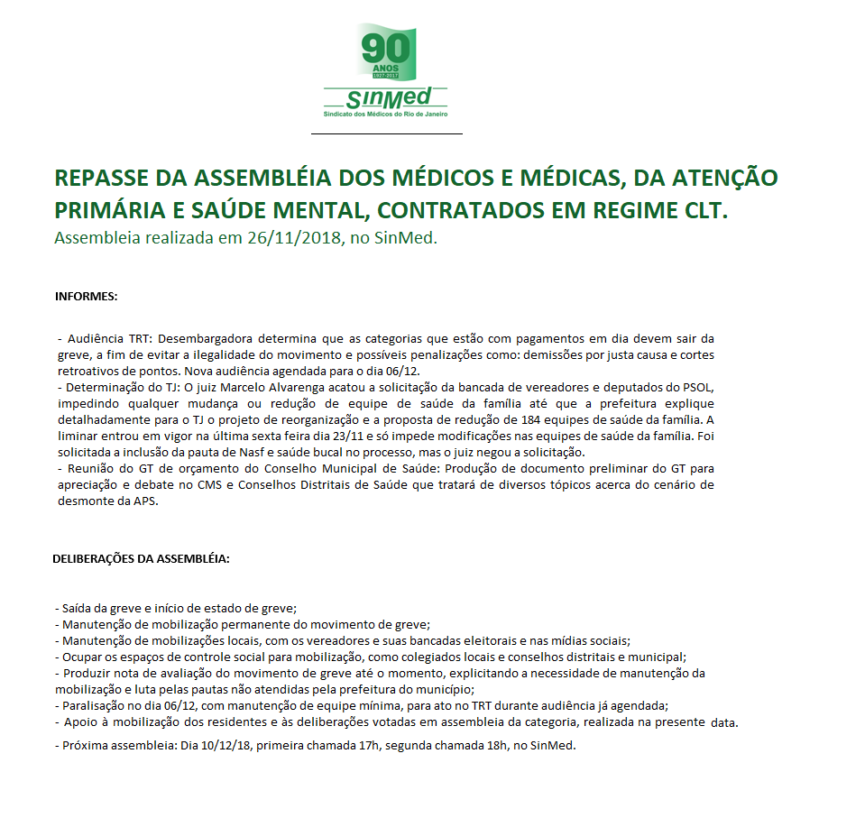REPASSE DA ASSEMBLÉIA DOS MÉDICOS E MÉDICAS, DA ATENÇÃO PRIMÁRIA E SAÚDE MENTAL, CONTRATADOS EM REGIME CLT. ASSEMBLEIA REALIZADA EM 26/11/2018, NO SINMED.