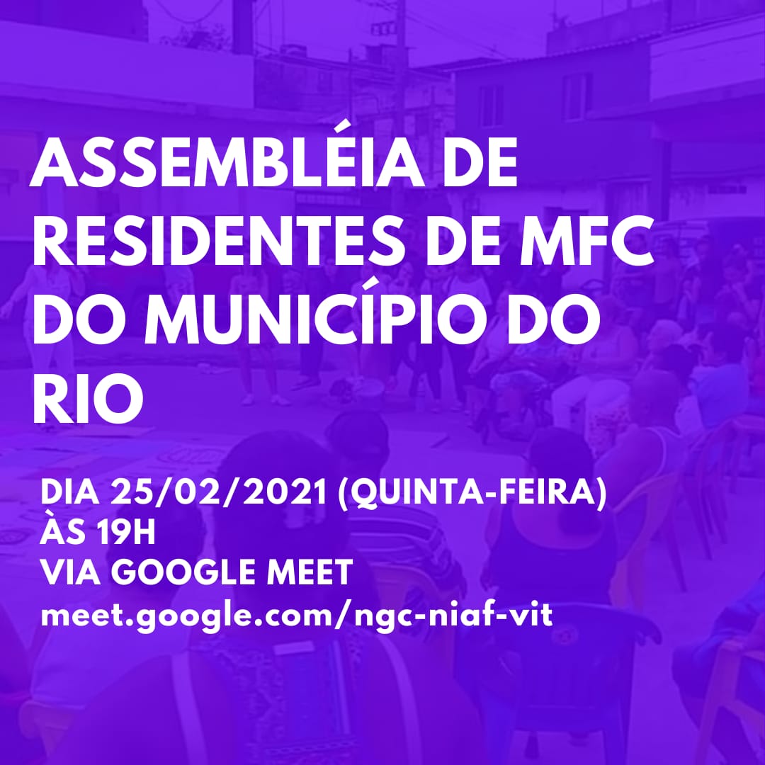 EDITAL DE CONVOCAÇÃO – ASSEMBLEIA DE RESIDENTES DE MEDICINA DE FAMÍLIA E COMUNIDADE DO MUNICÍPIO DO RIO DE JANEIRO – 25/02/2021