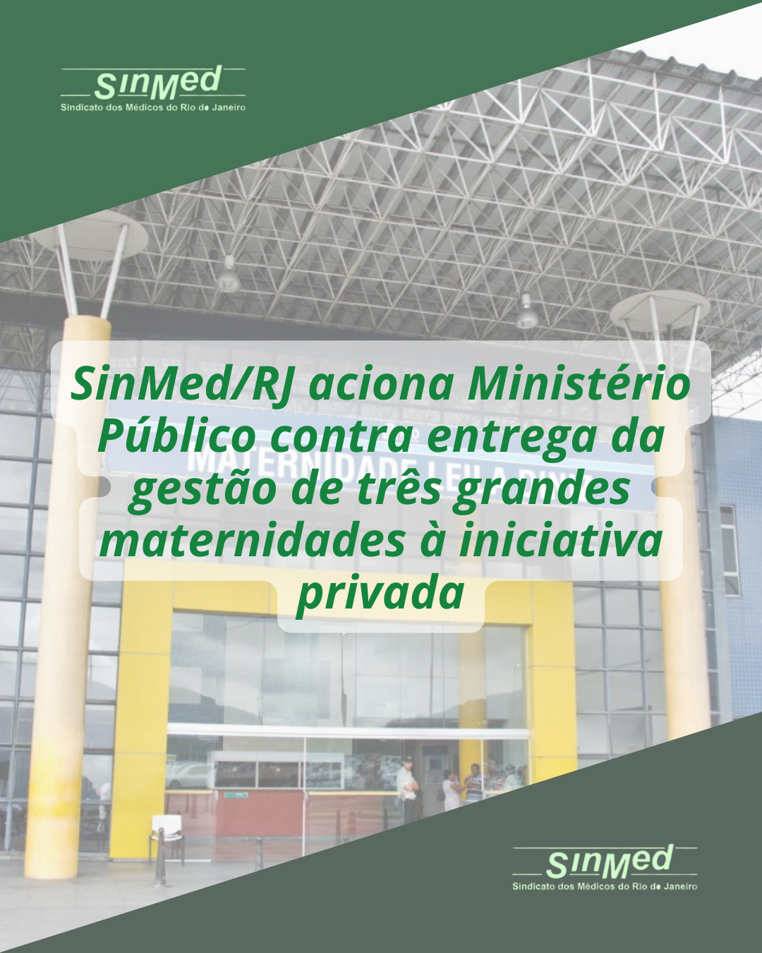 SinMed/RJ aciona Ministério Público contra entrega da gestão de três grandes maternidades à iniciativa privada
