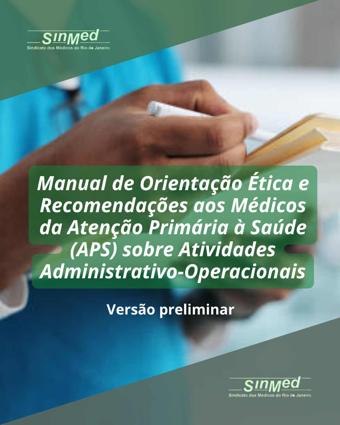 Sindicato dos Médicos do Rio de Janeiro lança manual contra sobrecarga administrativa na Atenção Primária