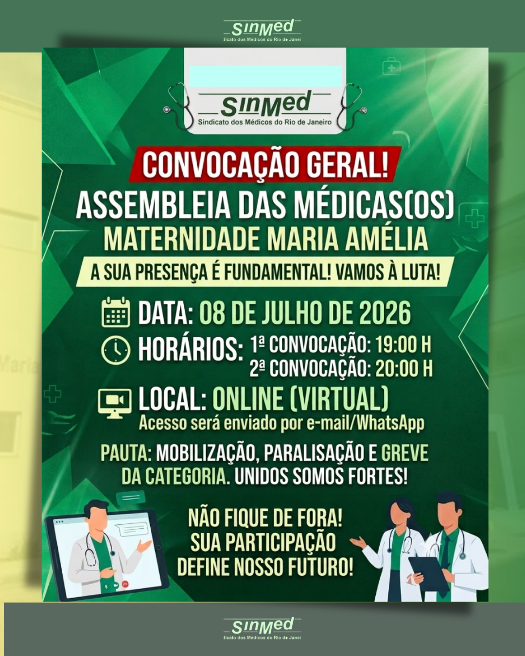 Convocação Geral: Assembleia das(os) médicas(os) da maternidade Maria Amélia